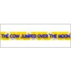 THE COW JUMPED OVER THE MOON