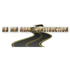 B B M M ROAD CONSTRUCTION